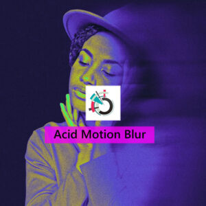 Acid Motion Blur Digital Image Preset